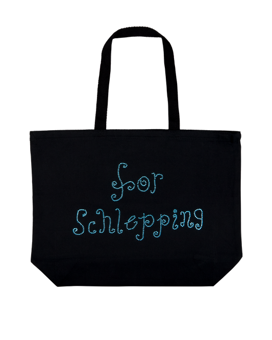 For Schlepping Tote Bag